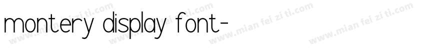 montery display font字体转换